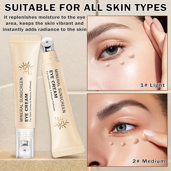 Mineral Sunscreen Eye Cream for Dark Circles,3-in-1 Under Eye Cream Anti Aging for Puffiness and Bags Under Eyes,Under Eye Corrector SPF 35(Medium)