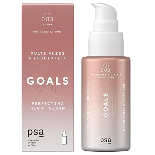 PSA - GOALS Multi Acid & Probiotics Night Serum | BHA & PHA, Probiotics, White & Green Tea Complex | Suitable for All Skin Types (1 oz | 30 mL)